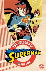 Superman, the Golden Age. Volume 2, issue 4-7 cover image cdn