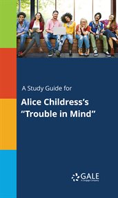 A study guide for alice childress's "trouble in mind" cover image cdn