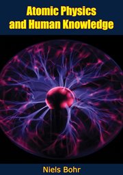 Atomic physics and human knowledge cover image cdn