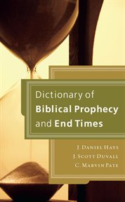 Dictionary of biblical prophecy and end times cover image cdn
