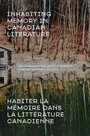 Inhabiting memory in Canadian literature cover image cdn