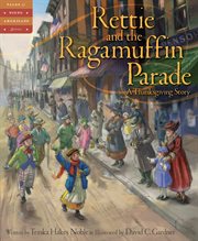 Rettie and the Ragamuffin Parade : a Thanksgiving story cover image cdn