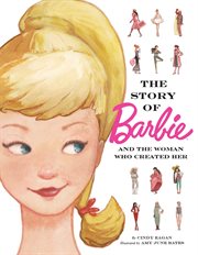 The story of Barbie and the woman who created her cover image cdn