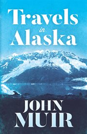 Travels in Alaska cover image cdn