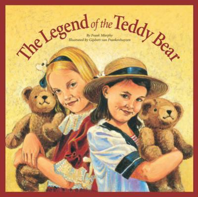 The legend of the teddy bear cover image