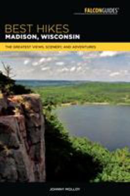 Falcon guide. Best hikes Madison, Wisconsin cover image