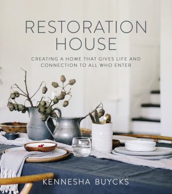 Restoration house : creating a space that gives life and connection to all who enter  cover image cdn