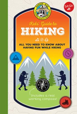 Ranger Rick kids' guide to hiking : all you need to know about having fun while hiking cover image