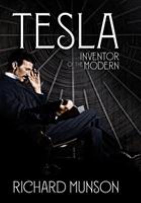 Tesla : inventor of the modern cover image