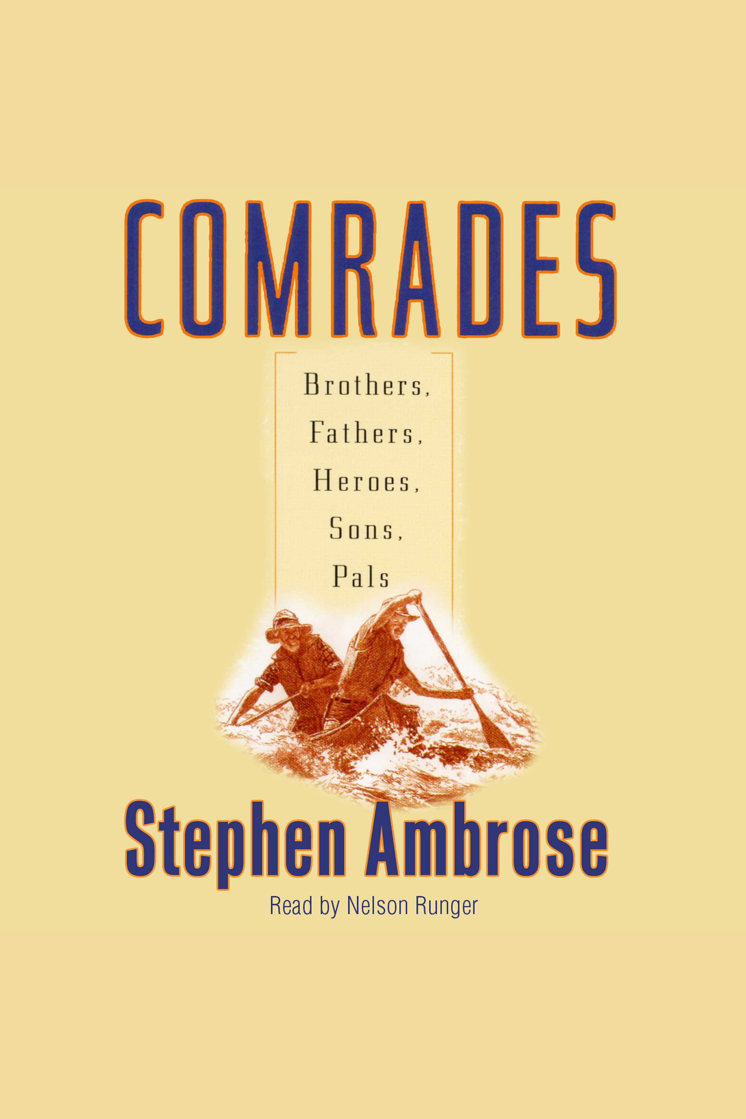 Comrades Brothers, Fathers, Sons, Pals cover image cdn