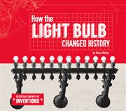 How the light bulb changed history cover image cdn