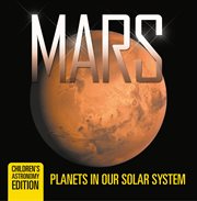 Mars. Planets in Our Solar System cover image cdn