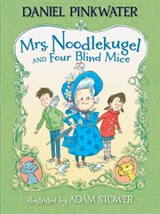 Mrs. Noodlekugel and four blind mice cover image cdn
