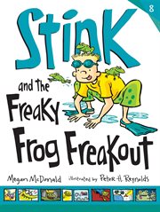 Stink and the freaky frog freakout cover image cdn