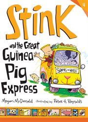 Stink and the great Guinea Pig Express cover image cdn