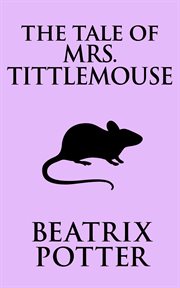The tale of mrs. tittlemouse cover image cdn