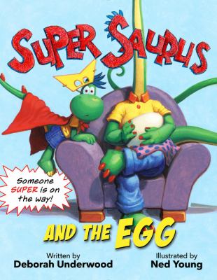 Super Saurus and the egg cover image