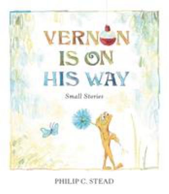 Vernon is on his way : small stories cover image