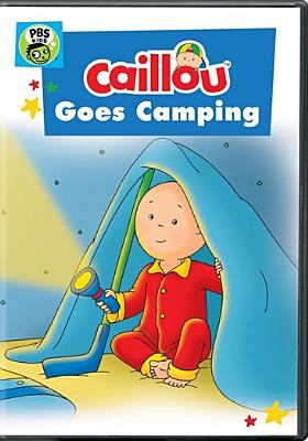 Caillou goes camping cover image