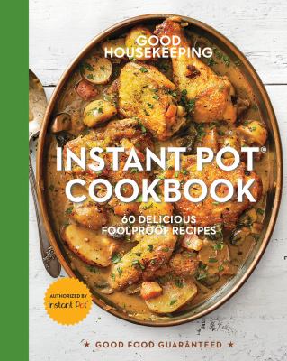 Instant Pot cookbook : 60 delicious foolproof recipes cover image cdn