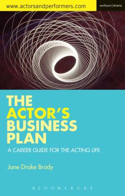 The actor's business plan : a career guide for the acting life  cover image cdn