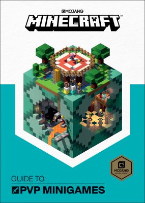 Minecraft : guide to : PVP minigames cover image