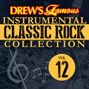 Drew's famous instrumental classic rock collection (vol. 12) cover image cdn