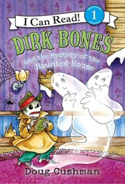 Dirk Bones and the mystery of the haunted house cover image cdn