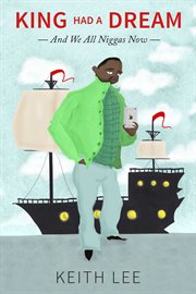King had a dream. And We All Niggas Now cover image cdn