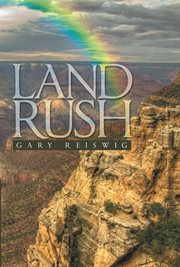 Land Rush : Stories from the great plains cover image cdn
