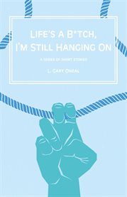 Life's a b*tch, i'm still hangin' on cover image cdn