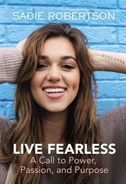 Live fearless : a call to power, passion, and purpose cover image cdn