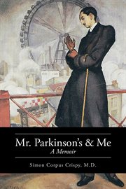 Mr. parkinson's and me : a memoir cover image cdn