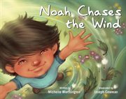 Noah chases the wind cover image cdn