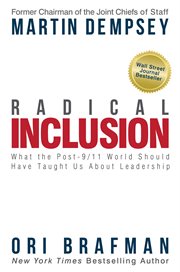 Radical inclusion : what the post-9/11 world should have taught us about leadership cover image cdn
