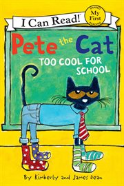 Pete the cat : too cool for school cover image cdn