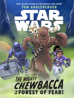 The mighty Chewbacca in the forest of fear! cover image