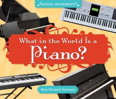 What in the world is a piano? cover image