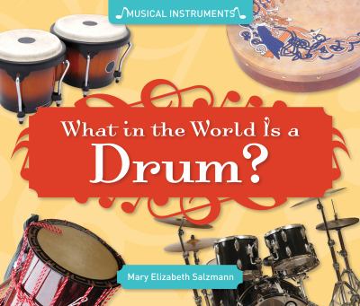 What in the world is a drum?  cover image cdn