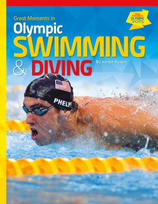 Great moments in Olympic swimming & diving cover image