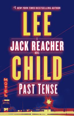 Past tense : a Jack Reacher novel cover image