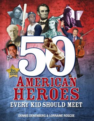 50 American heroes every kid should meet cover image