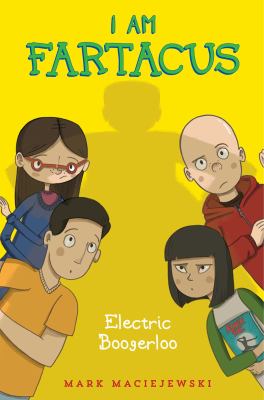 I am Fartacus : electric Boogerloo cover image