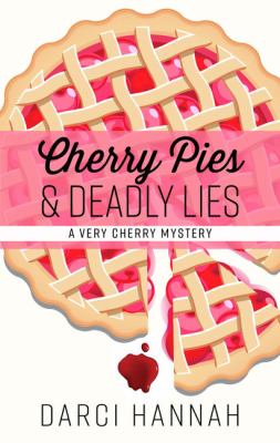 Cherry pies & deadly lies cover image