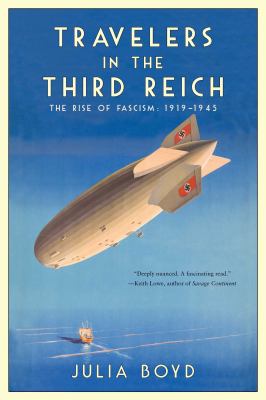 Travelers in the Third Reich : the rise of fascism: 1919-1945  cover image cdn