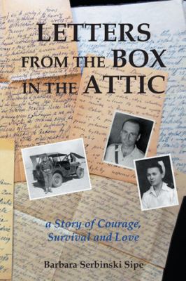 Letters from the box in the attic : a story of courage, survival and love  cover image cdn