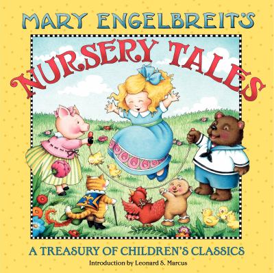 Mary Engelbreit's nursery tales : a treasury of children's classics cover image