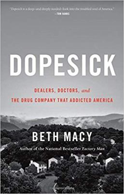 Dopesick : dealers, doctors, and the company that addicted America cover image