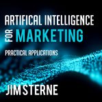 Artificial intelligence for marketing : practical applications cover image cdn