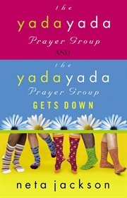The yada yada prayer group & the yada yada prayer group gets down cover image cdn